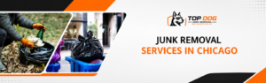 Junk removal services in Chicago